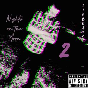 Nights on the Moon 2 (Explicit)