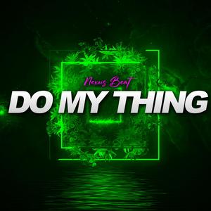 Do my thing (Radio Edit)