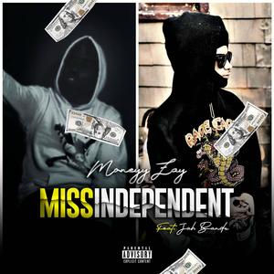 Miss independent (feat. Jah Bandz) [Explicit]