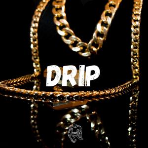 Drip (feat. Lou152)
