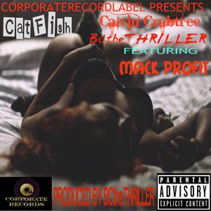 CatFish(feat. Mack Profit) (Explicit)