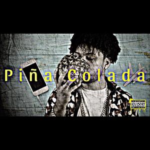 Piña Colada (Explicit)