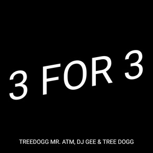 3 for 3 (Explicit)