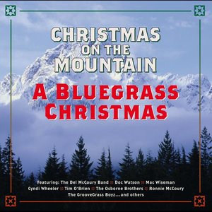 Christmas On The Mountain (A Bluegrass Christmas)