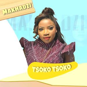 Tsoko Tsoko _Beat (feat. Makhadzi)