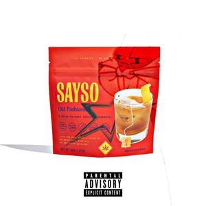 Sayso (feat. 1kidj|Explicit)