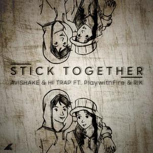 Stick Together