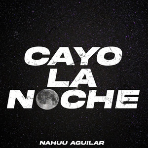 Cayo La Noche (Explicit)