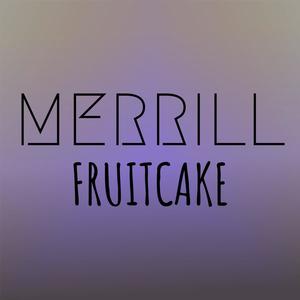 Merrill Fruitcake