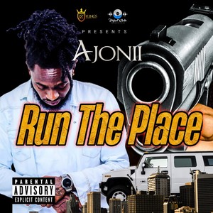 Run The Place (Explicit)