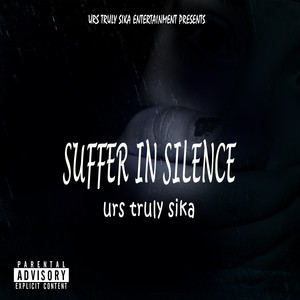 Suffer in Silence (Explicit)