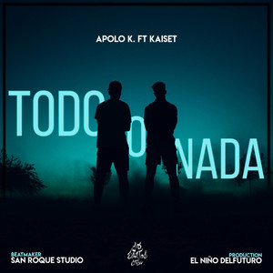 Todo O Nada (Explicit)