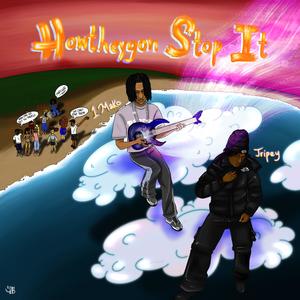 Howtheygon Stop it (Explicit)
