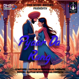 Pyaar Da Rang (Explicit)