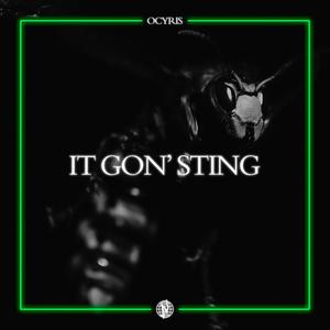 It Gon' Sting (Explicit)