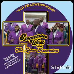 Old Fellowship Hour (Recorded Live at Christ Missionary Baptist Church, Indianapolis, IN)