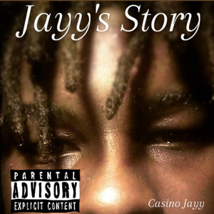 Jayy's Story (Explicit)