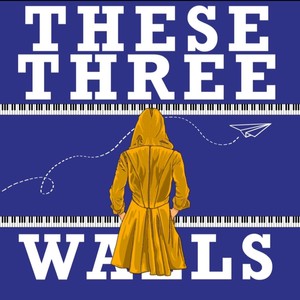 These Three Walls (Original Cast Recording)