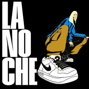 La Noche (Explicit)