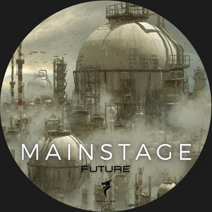 Future Mainstage (Explicit)