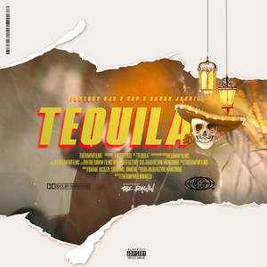 Tequila (Explicit)