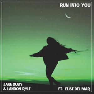 Run Into You(feat. Elise Del Mar)
