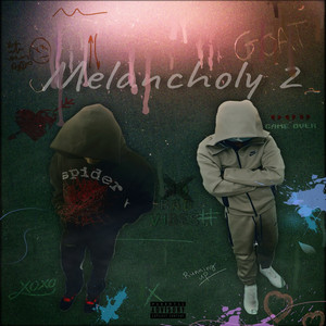 Melancholy 2 (Explicit)