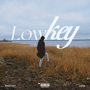 Lowkey (Explicit)