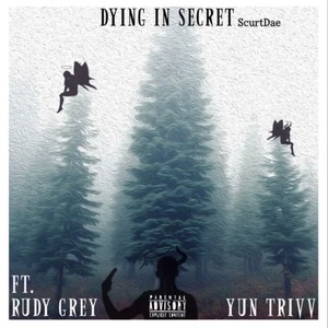 Dying in Secret (Explicit)