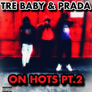 On Hots Pt. 2 (feat. Prada) [Explicit]