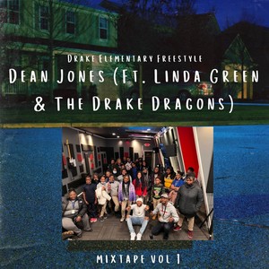 Drake Dragon Freestyle (feat. Linda Green & Drake Dragons)