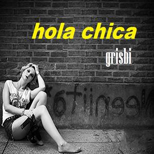 Hola Chica