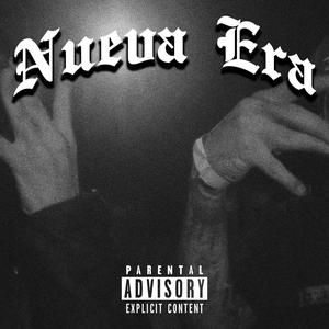 Nueva Era (feat. Dreff CQ) (Explicit)