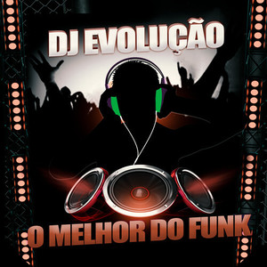 O Melhor do Funk (Explicit)