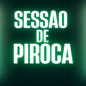 SESSÃO DE PIROCA (Explicit)