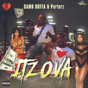 Itz Ova(feat. PORTERZ) (Explicit)