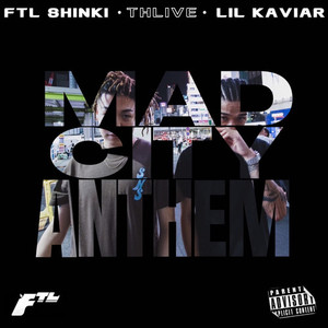 MAD CITY ANTHEM (feat. Lil Kaviar) (Explicit)