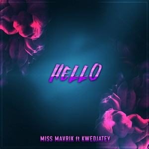 Hello (feat. Kwedjatey)