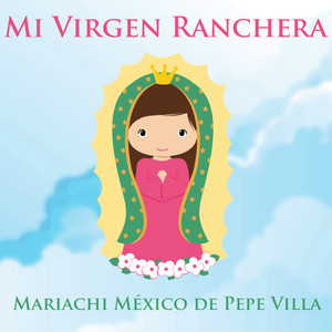 Mi Virgen Ranchera