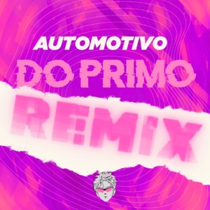 Automotivo do Primo (Super Slowed|Explicit)
