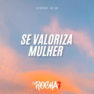 SE VALORIZA MULHER (ELETROFUNK) (Explicit)