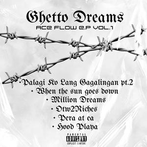 Ghetto Dreams E.P, Vol. 1