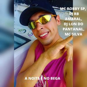 A NOITE É NO BEGA (Explicit)