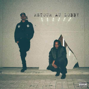 RETOUR AU LOBBY (Explicit)