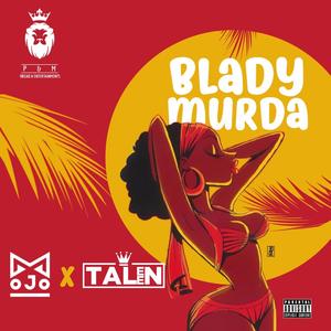 Blady Murda(Taleen)