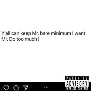 Mr.DoTooMuch (feat. KEAANI) (Explicit)