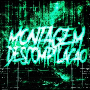 MONTAGEM DESCOMPILAÇÃO (Ultra Slowed)