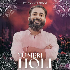 Tu Meri Holi