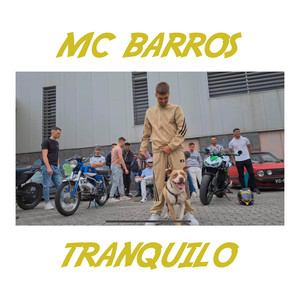 TRANQUILO (Explicit)