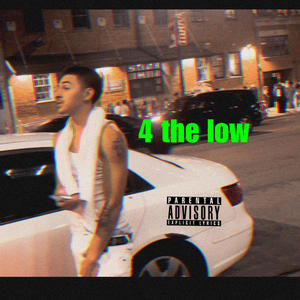 4 the low (Explicit)